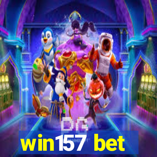 win157 bet